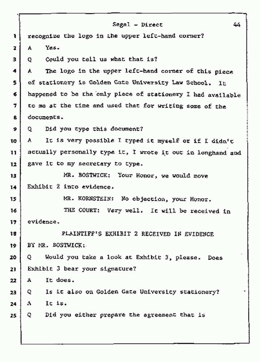 Los Angeles, California Civil Trial<br>Jeffrey MacDonald vs. Joe McGinniss<br><br>July 9, 1987:<br>Plaintiff's Witness: Bernard Segal, p. 44
