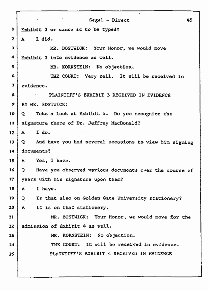 Los Angeles, California Civil Trial<br>Jeffrey MacDonald vs. Joe McGinniss<br><br>July 9, 1987:<br>Plaintiff's Witness: Bernard Segal, p. 45