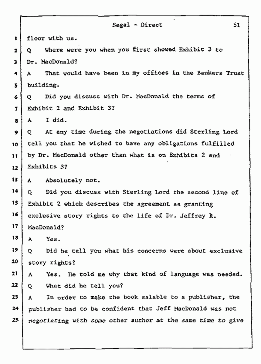 Los Angeles, California Civil Trial<br>Jeffrey MacDonald vs. Joe McGinniss<br><br>July 9, 1987:<br>Plaintiff's Witness: Bernard Segal, p. 51