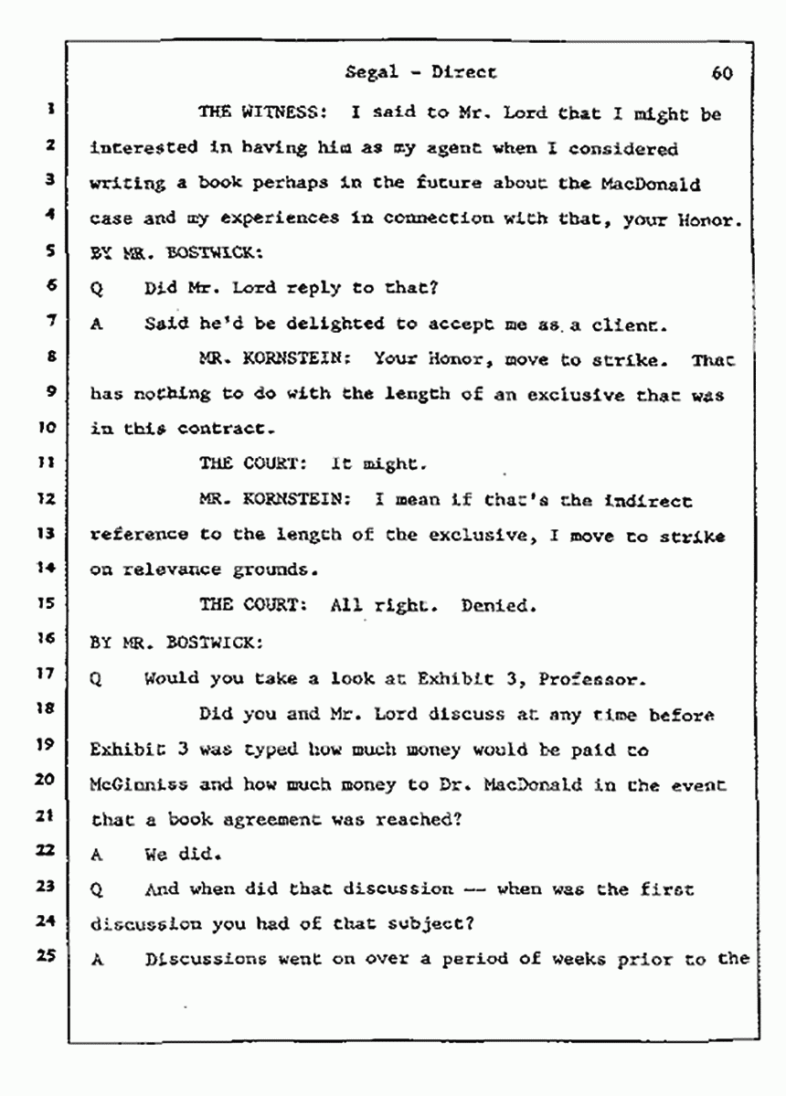 Los Angeles, California Civil Trial<br>Jeffrey MacDonald vs. Joe McGinniss<br><br>July 9, 1987:<br>Plaintiff's Witness: Bernard Segal, p. 60
