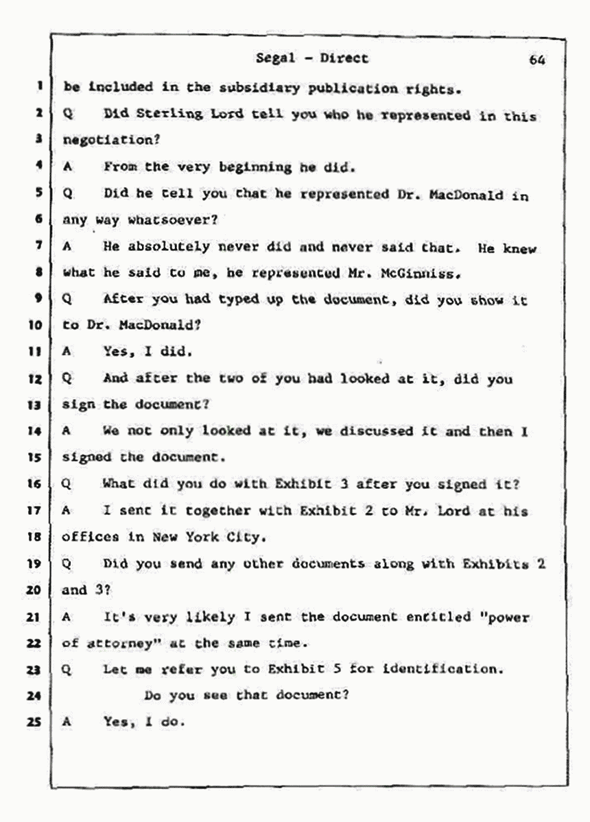 Los Angeles, California Civil Trial<br>Jeffrey MacDonald vs. Joe McGinniss<br><br>July 9, 1987:<br>Plaintiff's Witness: Bernard Segal, p. 64