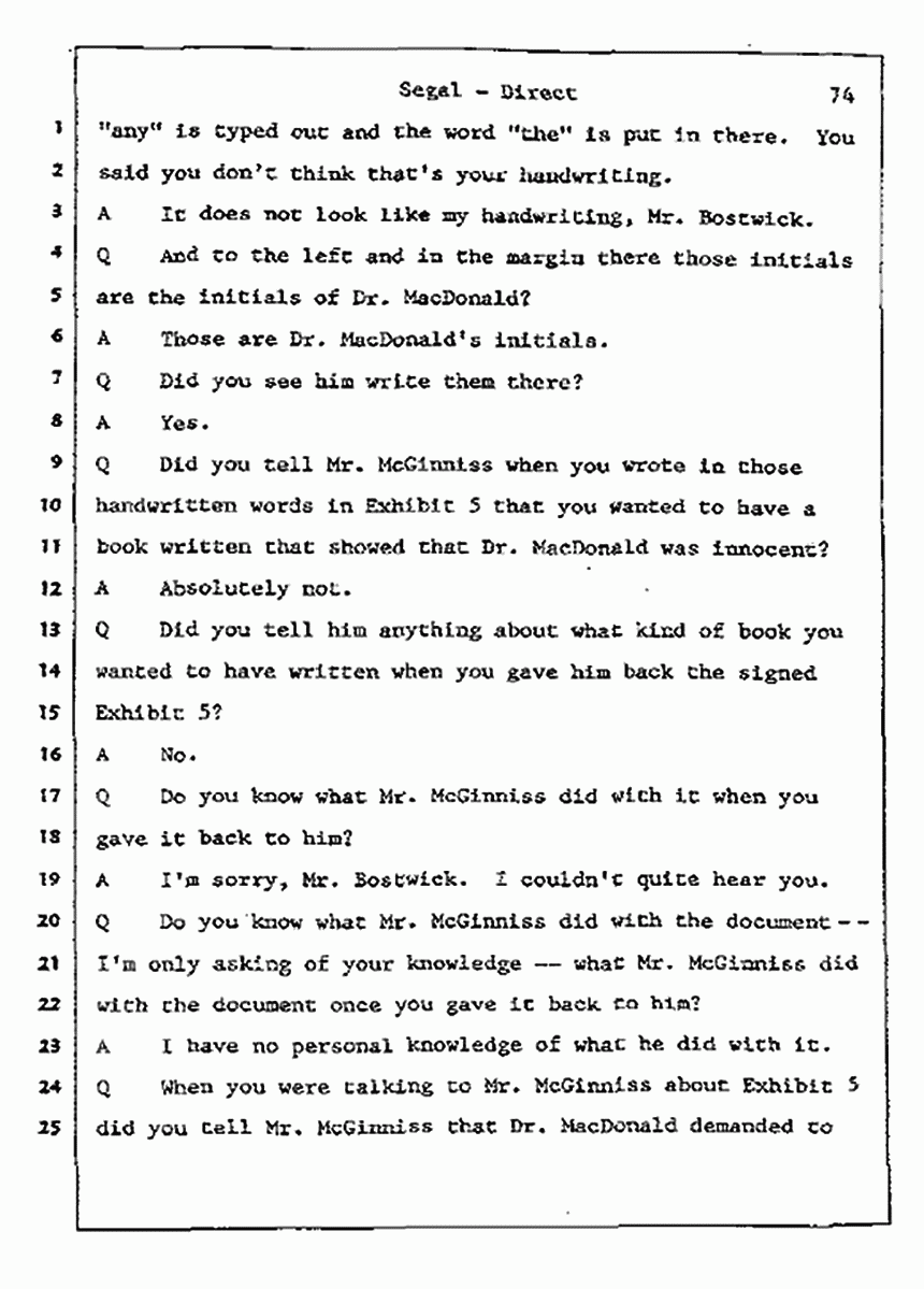 Los Angeles, California Civil Trial<br>Jeffrey MacDonald vs. Joe McGinniss<br><br>July 9, 1987:<br>Plaintiff's Witness: Bernard Segal, p. 74
