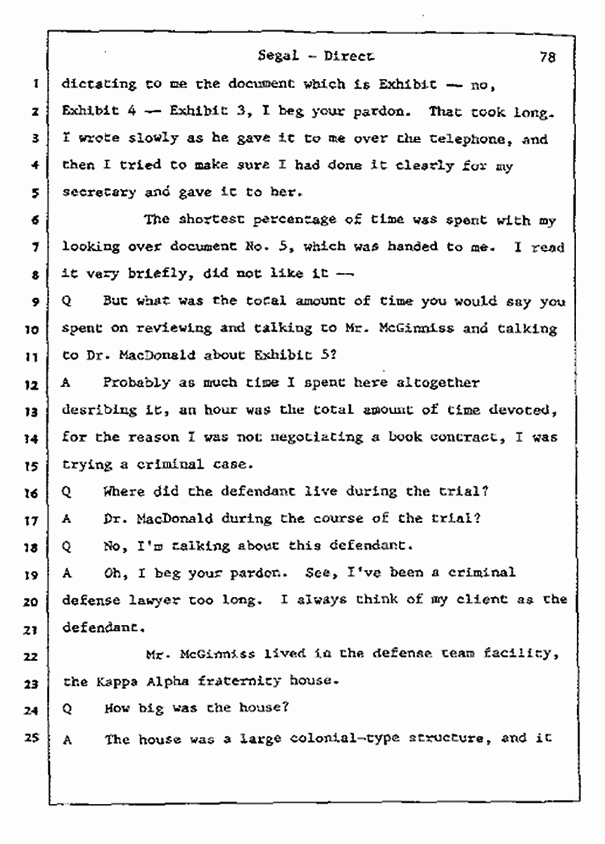 Los Angeles, California Civil Trial<br>Jeffrey MacDonald vs. Joe McGinniss<br><br>July 9, 1987:<br>Plaintiff's Witness: Bernard Segal, p. 78