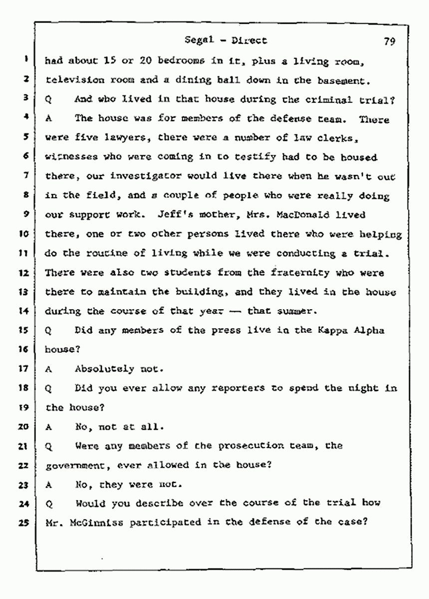 Los Angeles, California Civil Trial<br>Jeffrey MacDonald vs. Joe McGinniss<br><br>July 9, 1987:<br>Plaintiff's Witness: Bernard Segal, p. 79