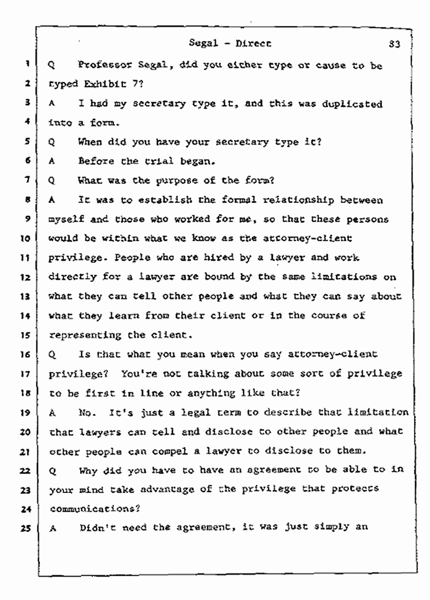 Los Angeles, California Civil Trial<br>Jeffrey MacDonald vs. Joe McGinniss<br><br>July 9, 1987:<br>Plaintiff's Witness: Bernard Segal, p. 83