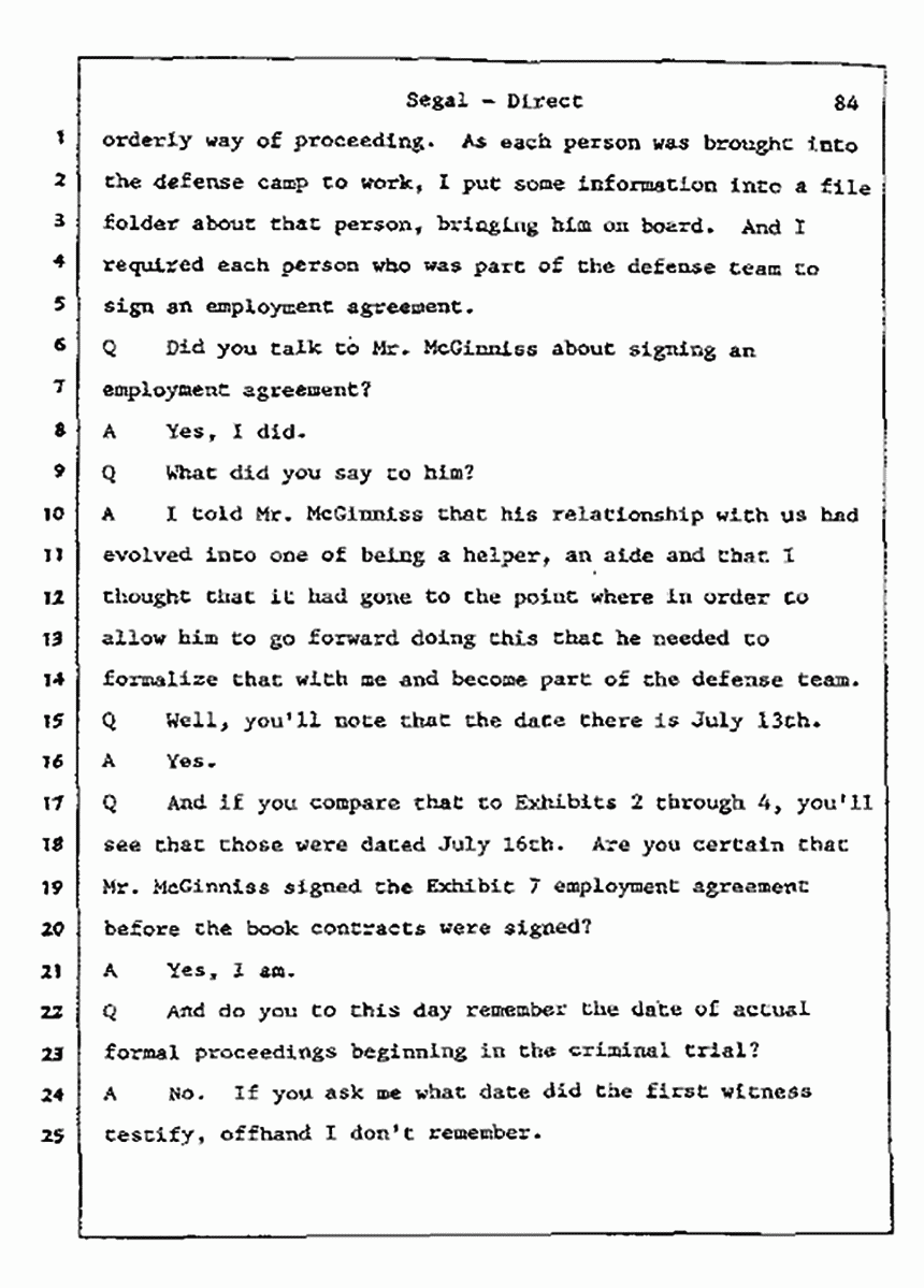 Los Angeles, California Civil Trial<br>Jeffrey MacDonald vs. Joe McGinniss<br><br>July 9, 1987:<br>Plaintiff's Witness: Bernard Segal, p. 84