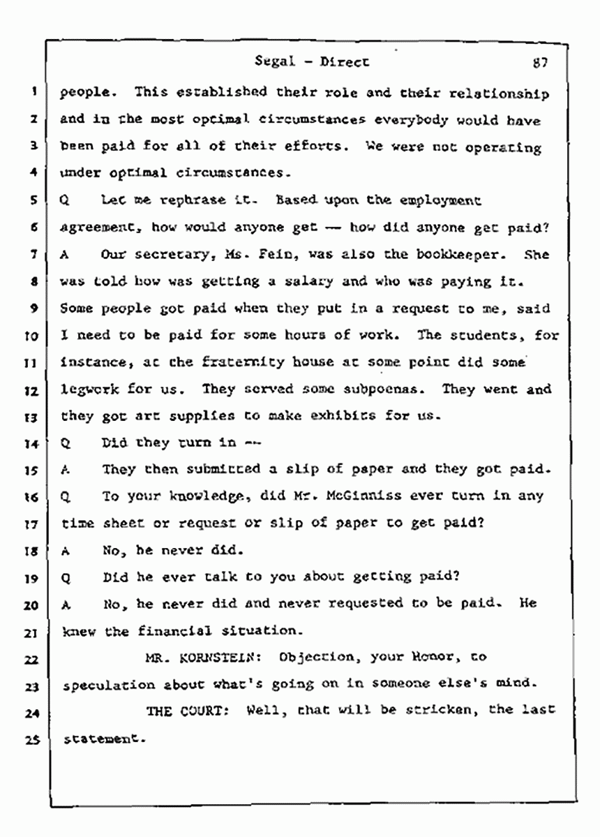 Los Angeles, California Civil Trial<br>Jeffrey MacDonald vs. Joe McGinniss<br><br>July 9, 1987:<br>Plaintiff's Witness: Bernard Segal, p. 87