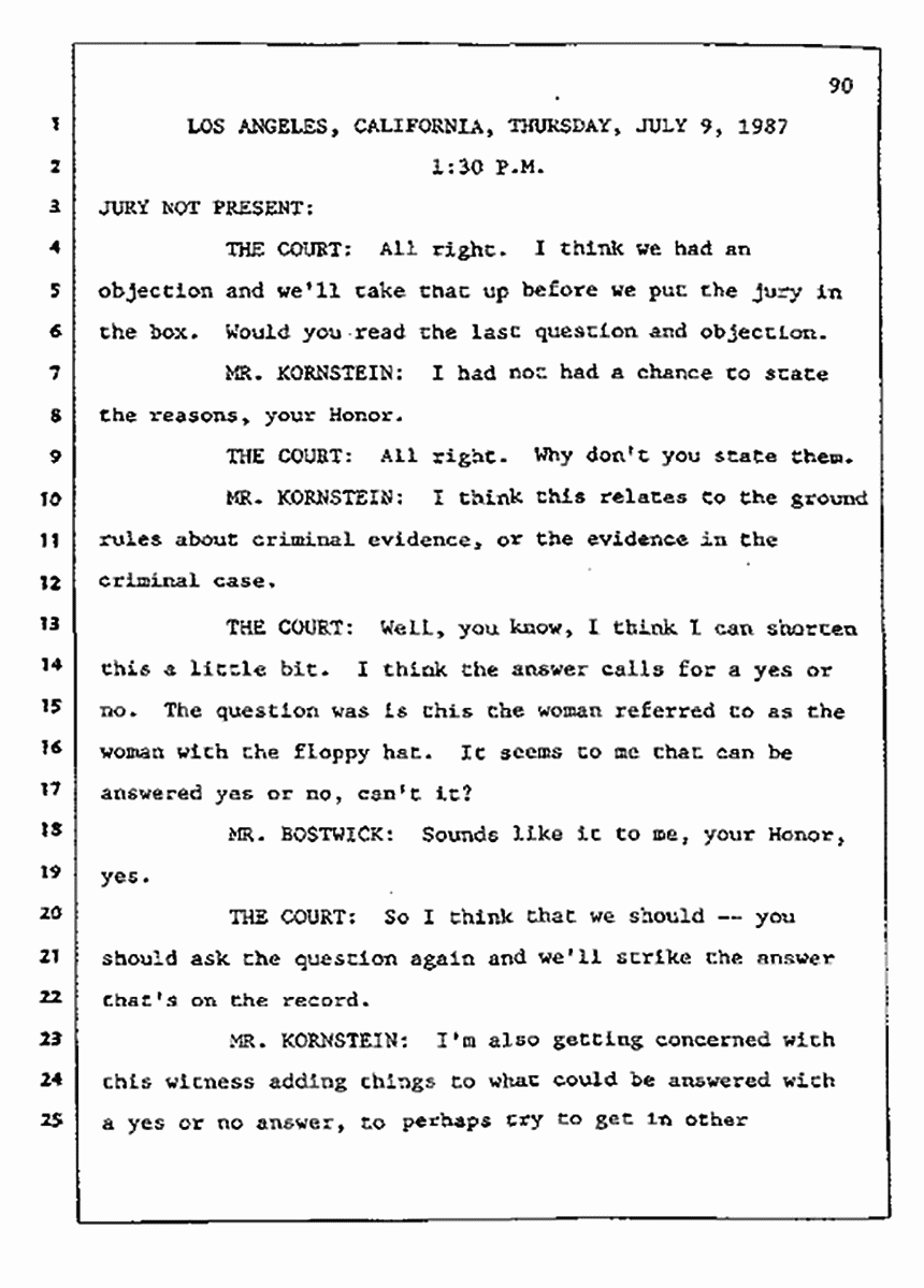 Los Angeles, California Civil Trial<br>Jeffrey MacDonald vs. Joe McGinniss<br><br>July 9, 1987:<br>Plaintiff's Witness: Bernard Segal, p. 90