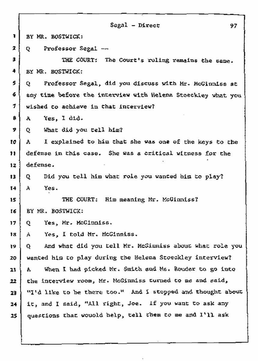 Los Angeles, California Civil Trial<br>Jeffrey MacDonald vs. Joe McGinniss<br><br>July 9, 1987:<br>Plaintiff's Witness: Bernard Segal, p. 97