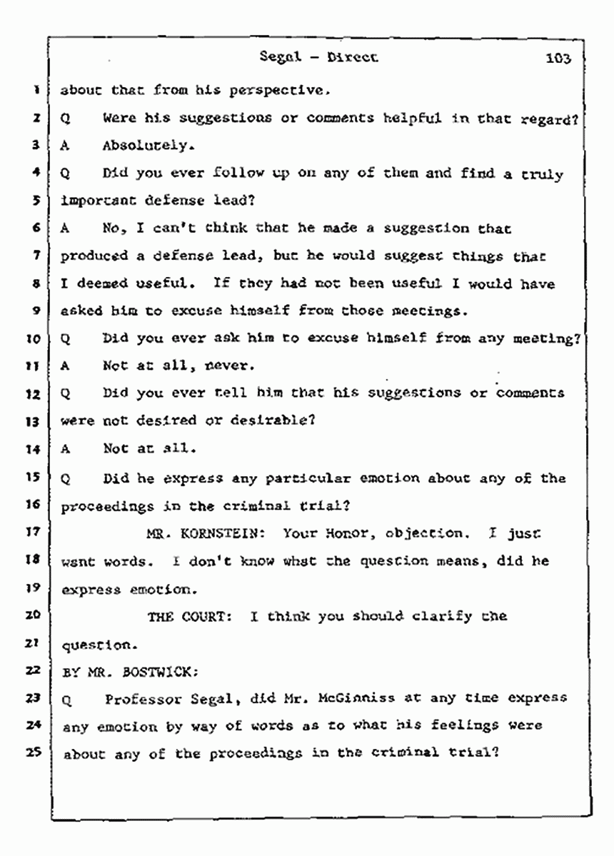 Los Angeles, California Civil Trial<br>Jeffrey MacDonald vs. Joe McGinniss<br><br>July 9, 1987:<br>Plaintiff's Witness: Bernard Segal, p. 103