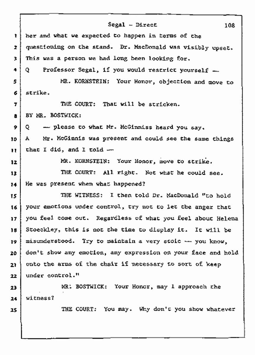 Los Angeles, California Civil Trial<br>Jeffrey MacDonald vs. Joe McGinniss<br><br>July 9, 1987:<br>Plaintiff's Witness: Bernard Segal, p. 108
