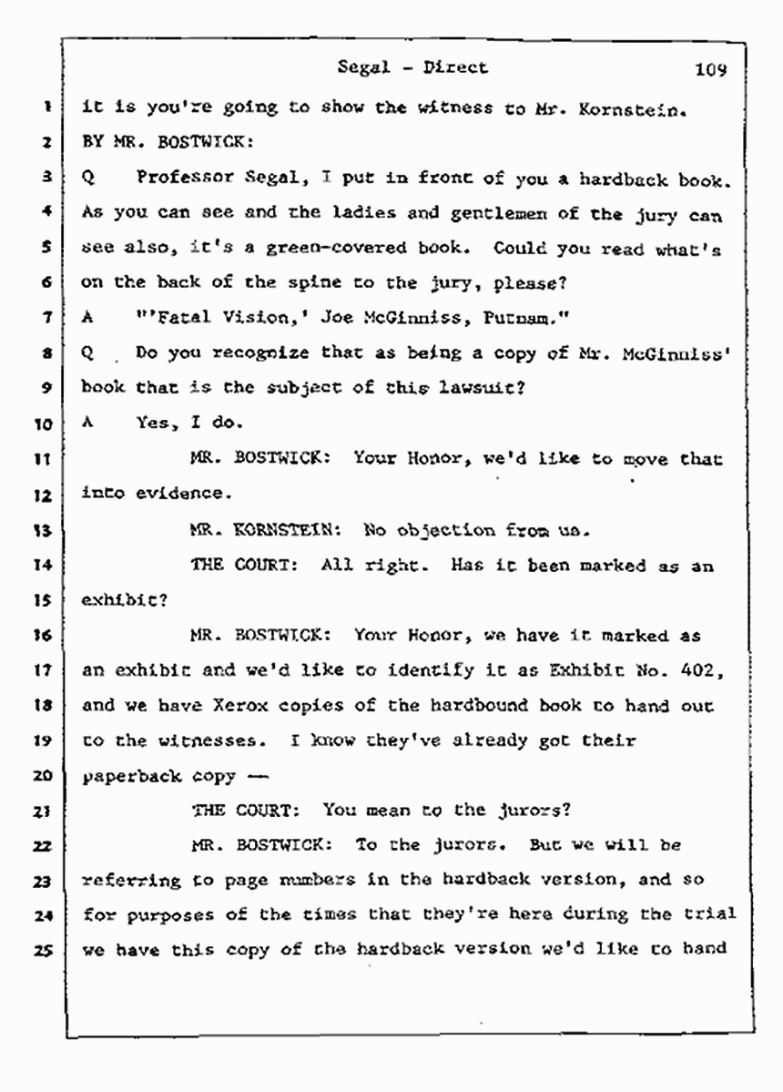 Los Angeles, California Civil Trial<br>Jeffrey MacDonald vs. Joe McGinniss<br><br>July 9, 1987:<br>Plaintiff's Witness: Bernard Segal, p. 109