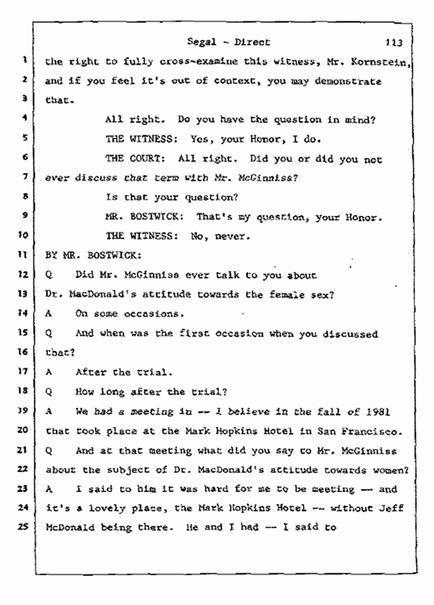 Los Angeles, California Civil Trial<br>Jeffrey MacDonald vs. Joe McGinniss<br><br>July 9, 1987:<br>Plaintiff's Witness: Bernard Segal, p. 113