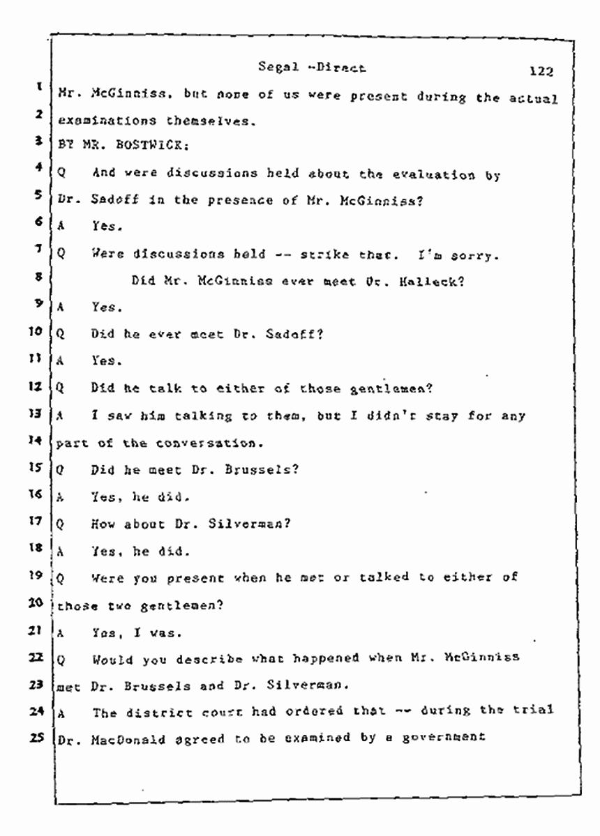 Los Angeles, California Civil Trial<br>Jeffrey MacDonald vs. Joe McGinniss<br><br>July 9, 1987:<br>Plaintiff's Witness: Bernard Segal, p. 122