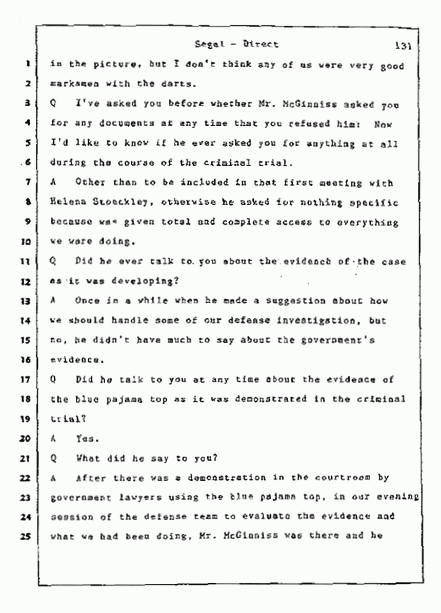 Los Angeles, California Civil Trial<br>Jeffrey MacDonald vs. Joe McGinniss<br><br>July 9, 1987:<br>Plaintiff's Witness: Bernard Segal, p. 131