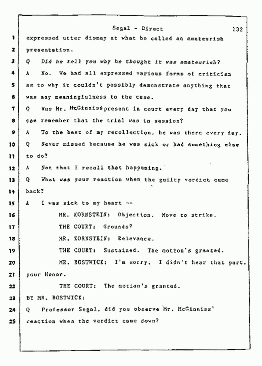 Los Angeles, California Civil Trial<br>Jeffrey MacDonald vs. Joe McGinniss<br><br>July 9, 1987:<br>Plaintiff's Witness: Bernard Segal, p. 132