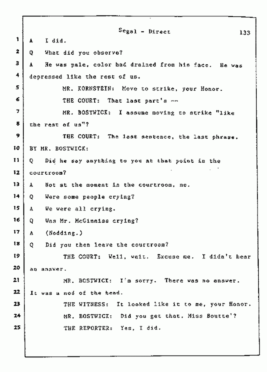 Los Angeles, California Civil Trial<br>Jeffrey MacDonald vs. Joe McGinniss<br><br>July 9, 1987:<br>Plaintiff's Witness: Bernard Segal, p. 133