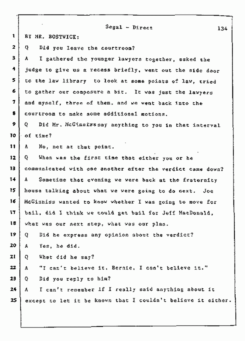 Los Angeles, California Civil Trial<br>Jeffrey MacDonald vs. Joe McGinniss<br><br>July 9, 1987:<br>Plaintiff's Witness: Bernard Segal, p. 134