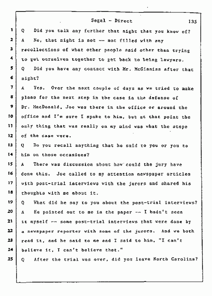 Los Angeles, California Civil Trial<br>Jeffrey MacDonald vs. Joe McGinniss<br><br>July 9, 1987:<br>Plaintiff's Witness: Bernard Segal, p. 135
