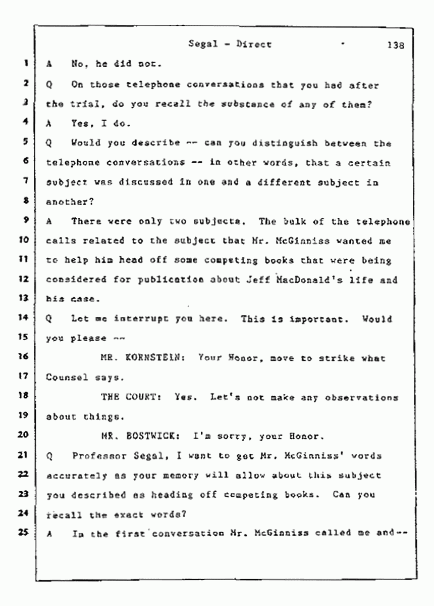 Los Angeles, California Civil Trial<br>Jeffrey MacDonald vs. Joe McGinniss<br><br>July 9, 1987:<br>Plaintiff's Witness: Bernard Segal, p. 138