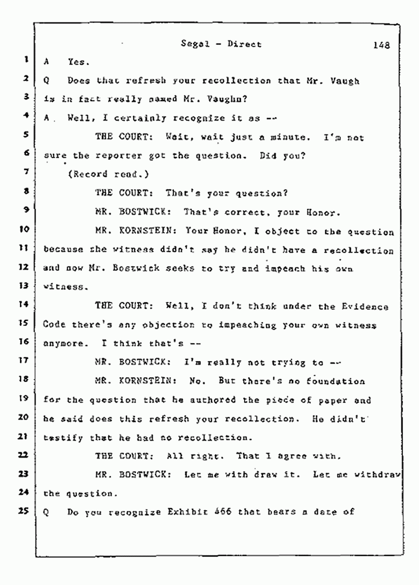 Los Angeles, California Civil Trial<br>Jeffrey MacDonald vs. Joe McGinniss<br><br>July 9, 1987:<br>Plaintiff's Witness: Bernard Segal, p. 148