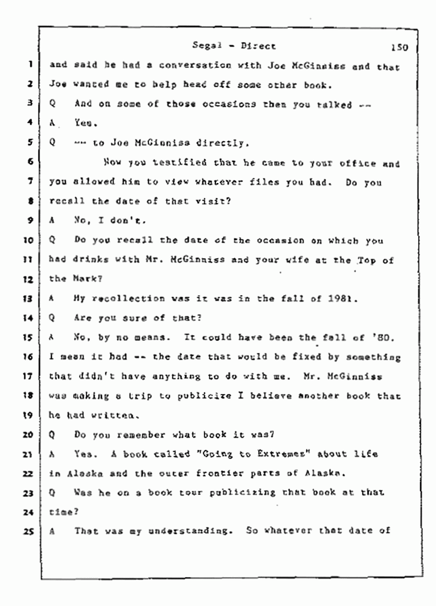 Los Angeles, California Civil Trial<br>Jeffrey MacDonald vs. Joe McGinniss<br><br>July 9, 1987:<br>Plaintiff's Witness: Bernard Segal, p. 150