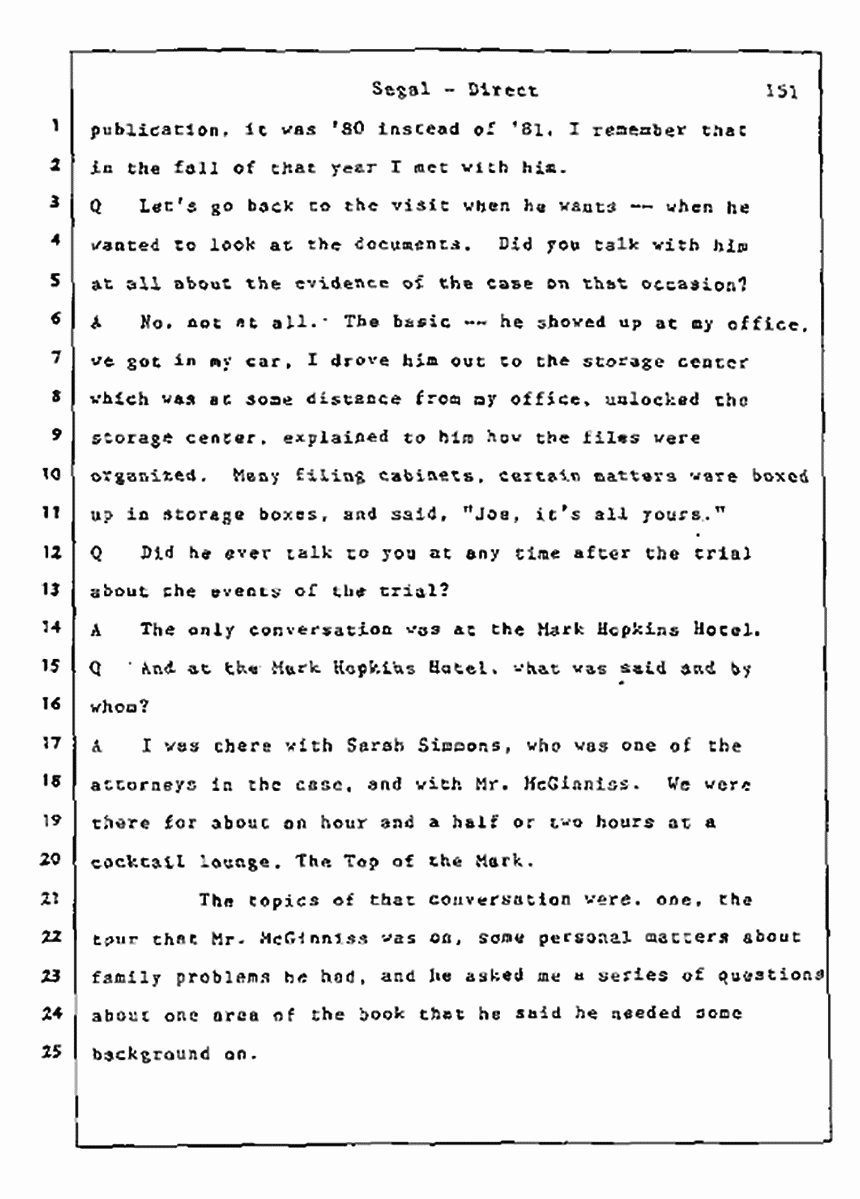 Los Angeles, California Civil Trial<br>Jeffrey MacDonald vs. Joe McGinniss<br><br>July 9, 1987:<br>Plaintiff's Witness: Bernard Segal, p. 151