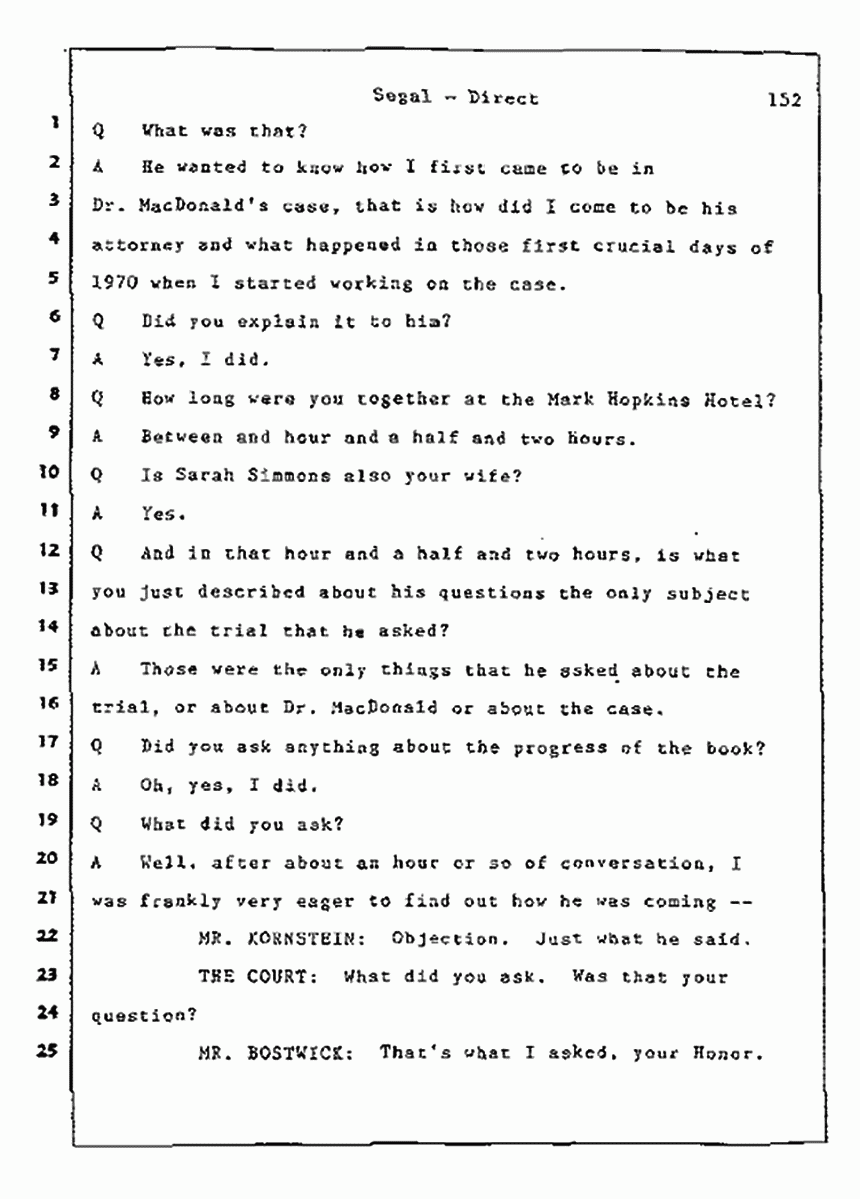 Los Angeles, California Civil Trial<br>Jeffrey MacDonald vs. Joe McGinniss<br><br>July 9, 1987:<br>Plaintiff's Witness: Bernard Segal, p. 152