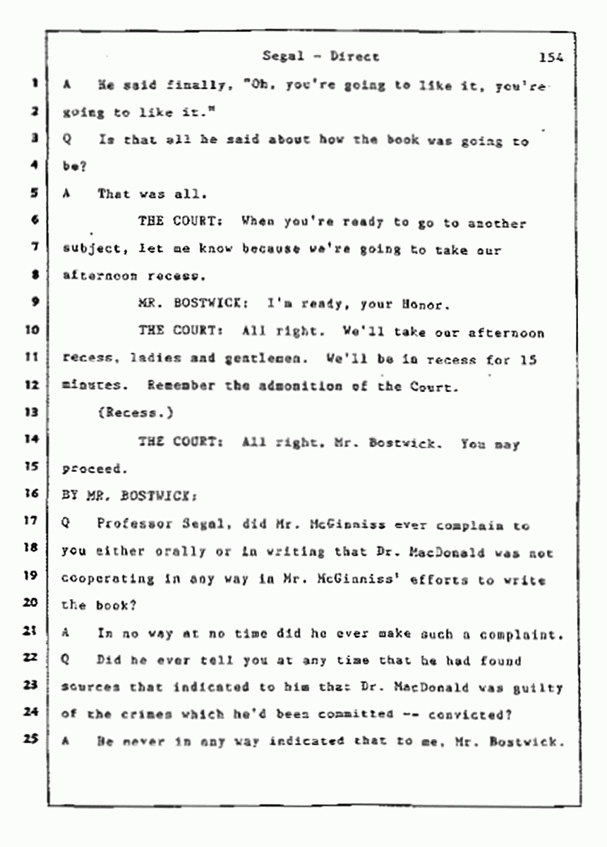 Los Angeles, California Civil Trial<br>Jeffrey MacDonald vs. Joe McGinniss<br><br>July 9, 1987:<br>Plaintiff's Witness: Bernard Segal, p. 154