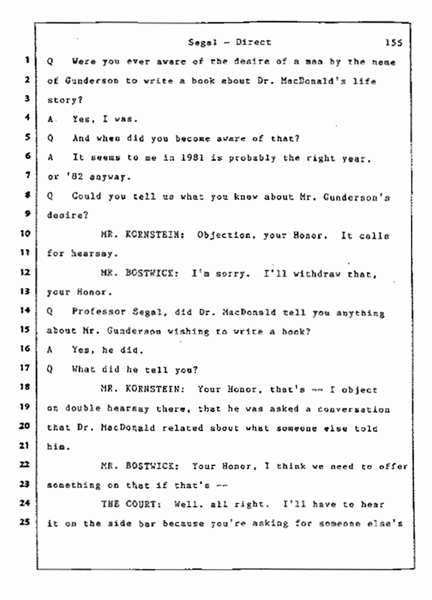 Los Angeles, California Civil Trial<br>Jeffrey MacDonald vs. Joe McGinniss<br><br>July 9, 1987:<br>Plaintiff's Witness: Bernard Segal, p. 155
