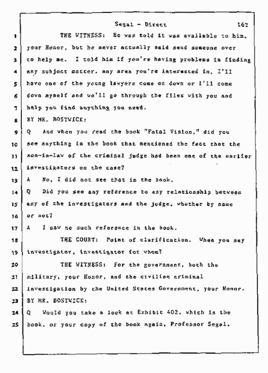 Los Angeles, California Civil Trial<br>Jeffrey MacDonald vs. Joe McGinniss<br><br>July 9, 1987:<br>Plaintiff's Witness: Bernard Segal, p. 162