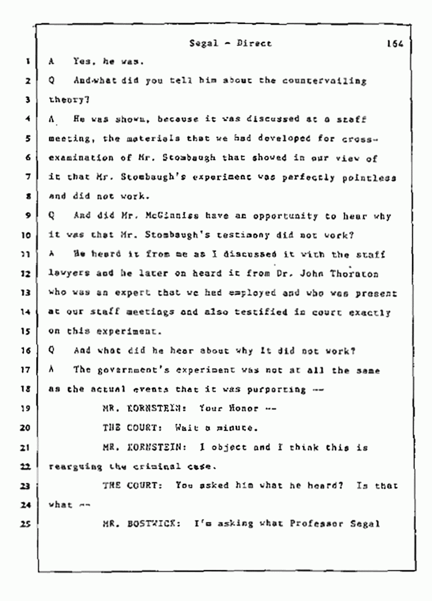 Los Angeles, California Civil Trial<br>Jeffrey MacDonald vs. Joe McGinniss<br><br>July 9, 1987:<br>Plaintiff's Witness: Bernard Segal, p. 164