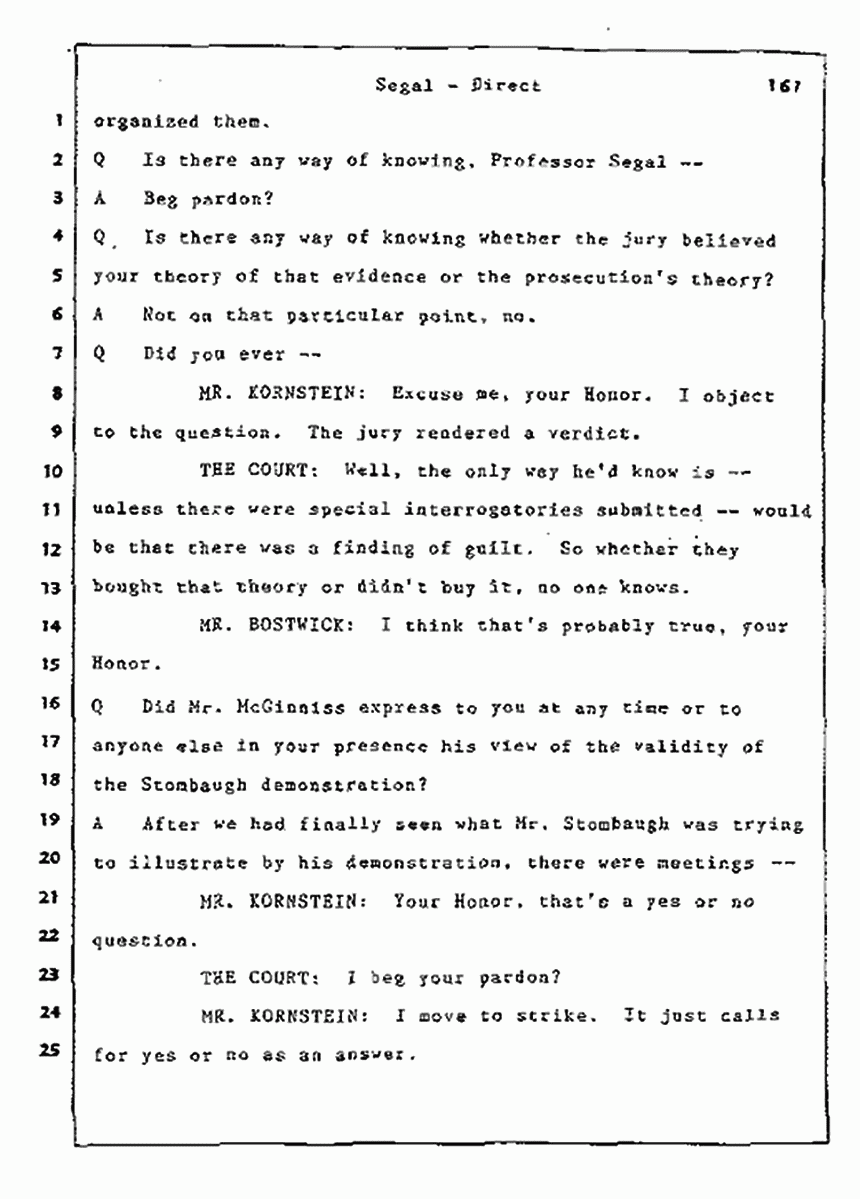Los Angeles, California Civil Trial<br>Jeffrey MacDonald vs. Joe McGinniss<br><br>July 9, 1987:<br>Plaintiff's Witness: Bernard Segal, p. 167