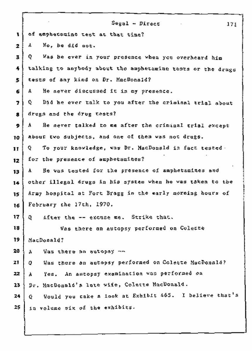 Los Angeles, California Civil Trial<br>Jeffrey MacDonald vs. Joe McGinniss<br><br>July 9, 1987:<br>Plaintiff's Witness: Bernard Segal, p. 171