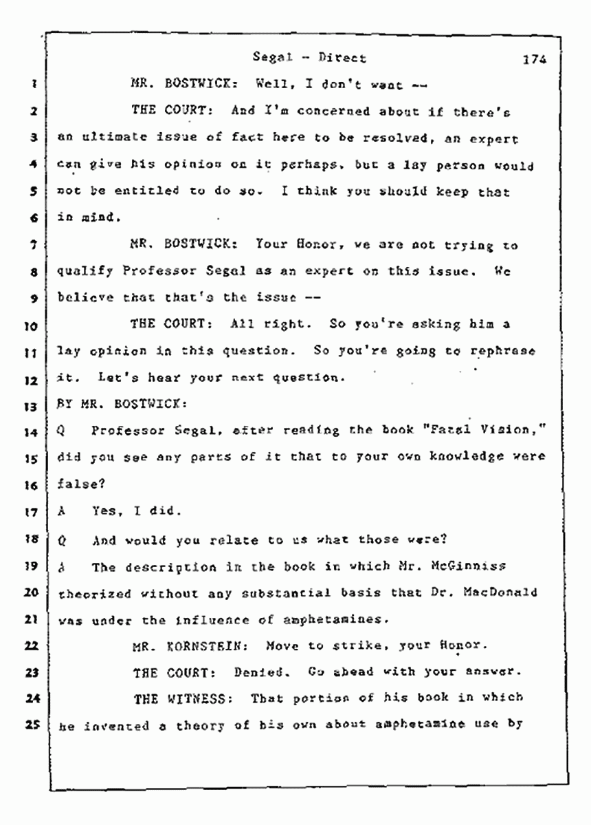Los Angeles, California Civil Trial<br>Jeffrey MacDonald vs. Joe McGinniss<br><br>July 9, 1987:<br>Plaintiff's Witness: Bernard Segal, p. 174