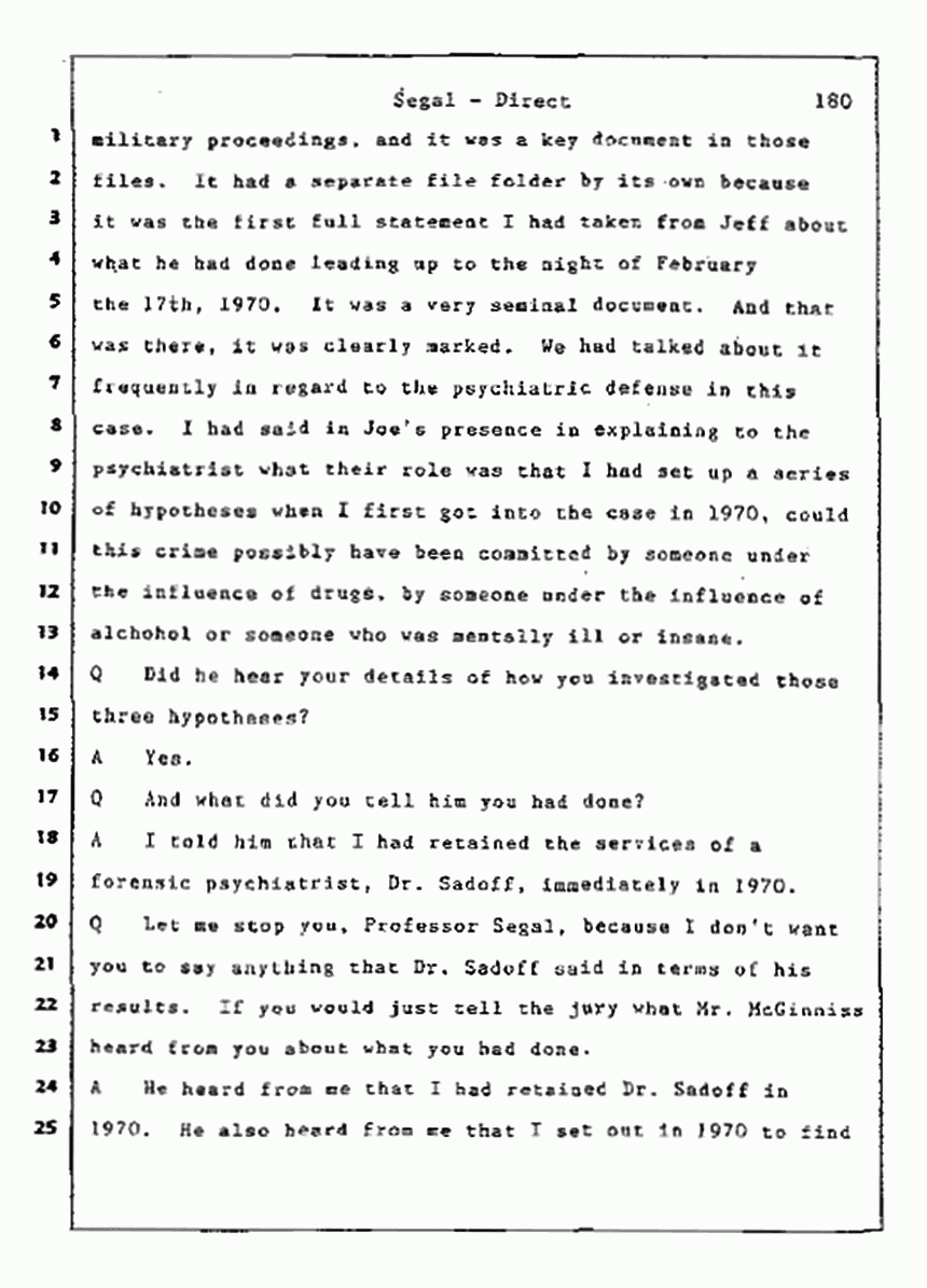 Los Angeles, California Civil Trial<br>Jeffrey MacDonald vs. Joe McGinniss<br><br>July 9, 1987:<br>Plaintiff's Witness: Bernard Segal, p. 180