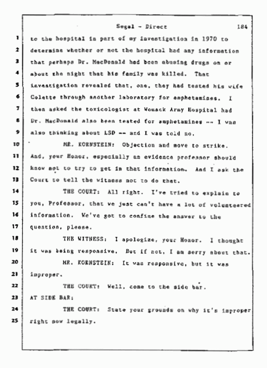 Los Angeles, California Civil Trial<br>Jeffrey MacDonald vs. Joe McGinniss<br><br>July 9, 1987:<br>Plaintiff's Witness: Bernard Segal, p. 184