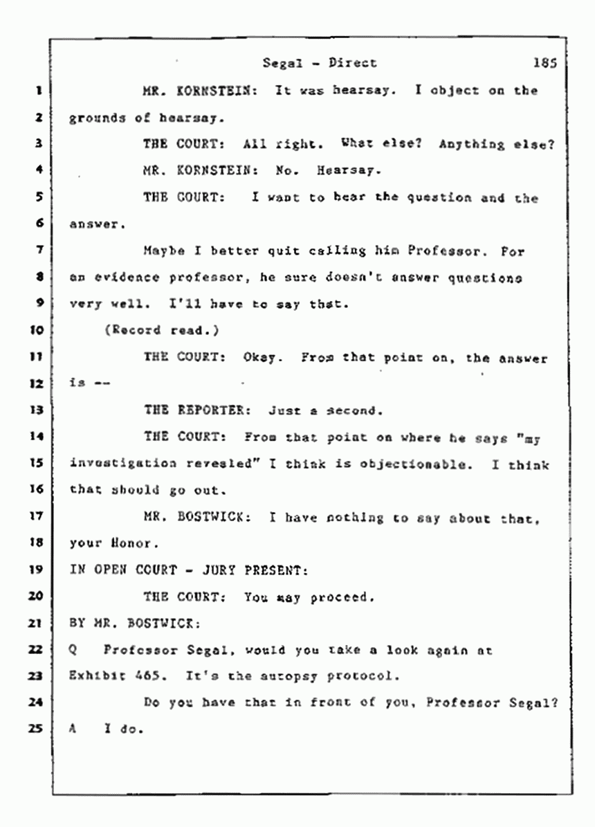 Los Angeles, California Civil Trial<br>Jeffrey MacDonald vs. Joe McGinniss<br><br>July 9, 1987:<br>Plaintiff's Witness: Bernard Segal, p. 185