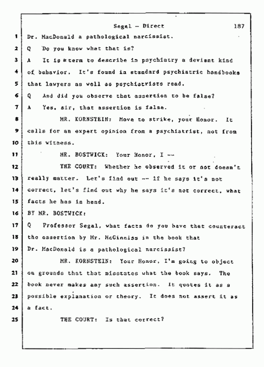 Los Angeles, California Civil Trial<br>Jeffrey MacDonald vs. Joe McGinniss<br><br>July 9, 1987:<br>Plaintiff's Witness: Bernard Segal, p. 187