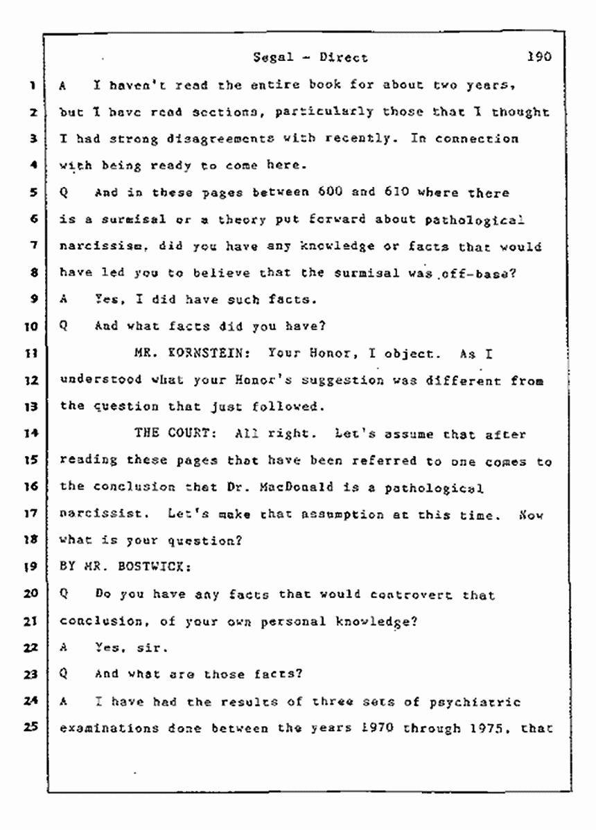 Los Angeles, California Civil Trial<br>Jeffrey MacDonald vs. Joe McGinniss<br><br>July 9, 1987:<br>Plaintiff's Witness: Bernard Segal, p. 190