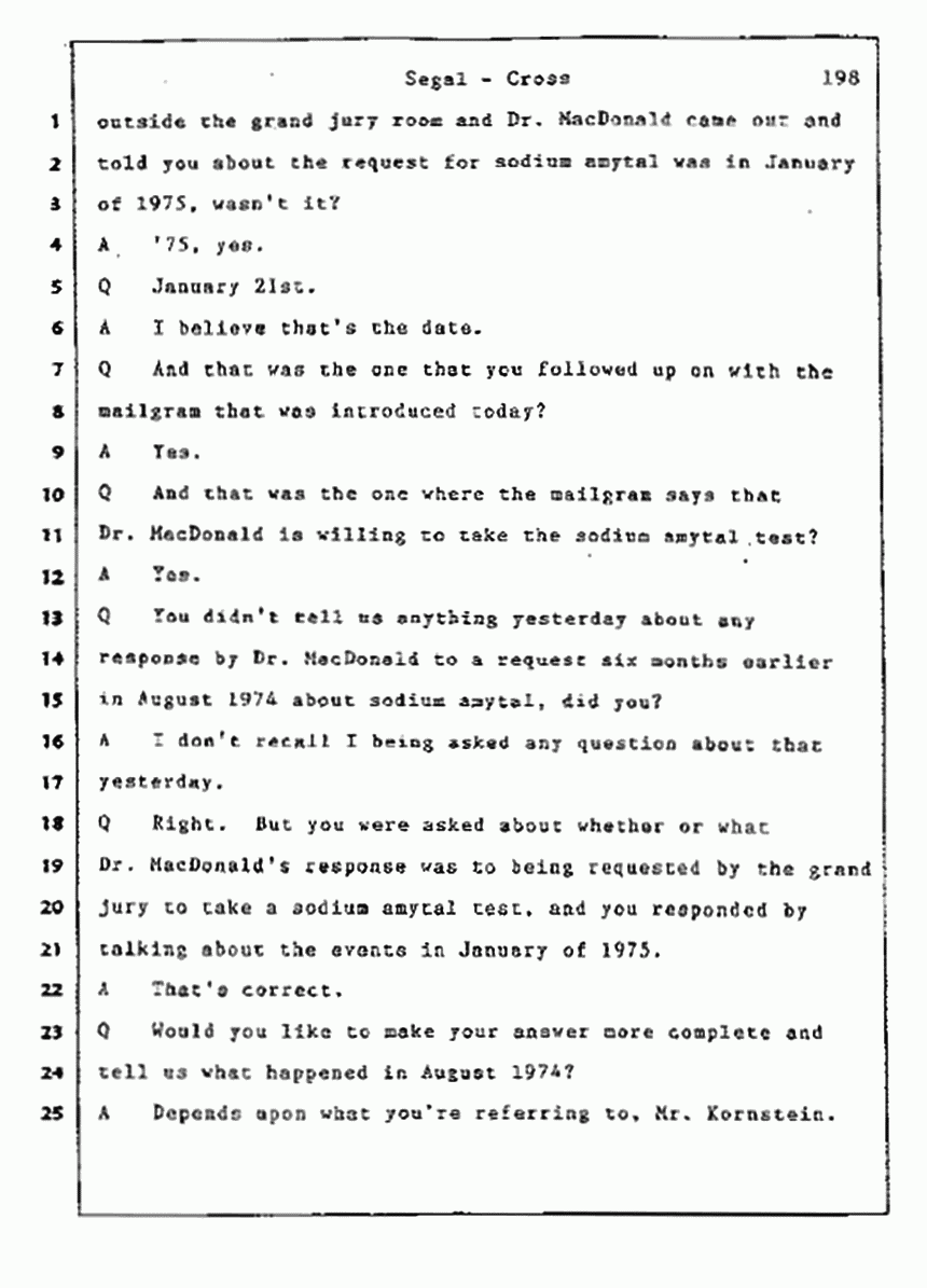 Los Angeles, California Civil Trial<br>Jeffrey MacDonald vs. Joe McGinniss<br><br>July 9, 1987:<br>Plaintiff's Witness: Bernard Segal, p. 198