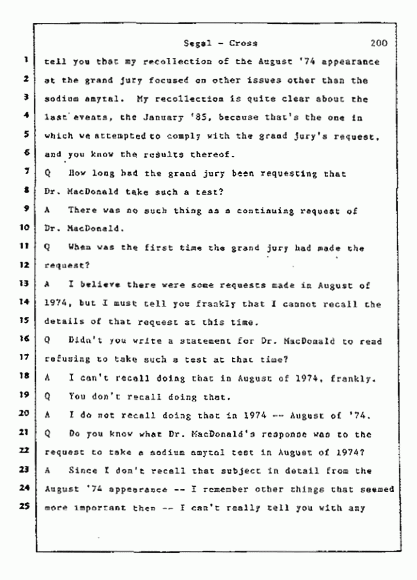 Los Angeles, California Civil Trial<br>Jeffrey MacDonald vs. Joe McGinniss<br><br>July 9, 1987:<br>Plaintiff's Witness: Bernard Segal, p. 200