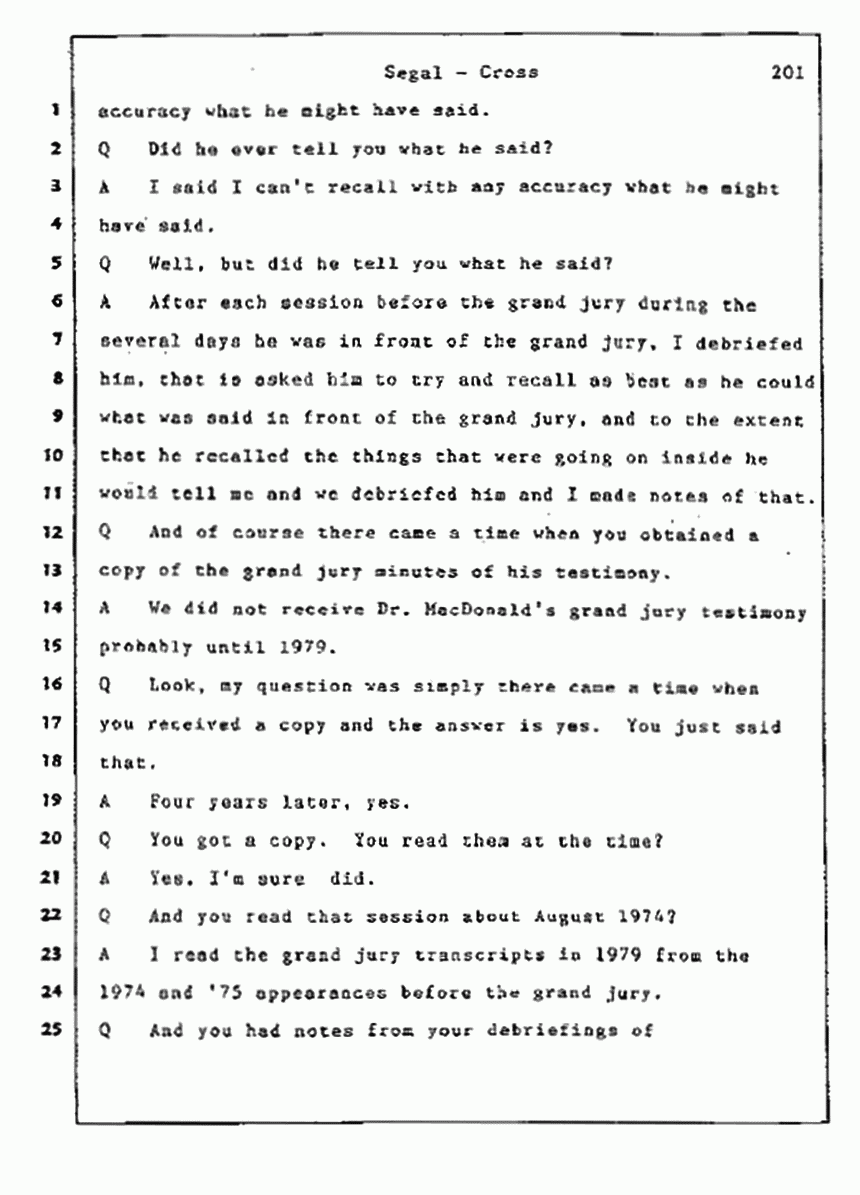 Los Angeles, California Civil Trial<br>Jeffrey MacDonald vs. Joe McGinniss<br><br>July 9, 1987:<br>Plaintiff's Witness: Bernard Segal, p. 201