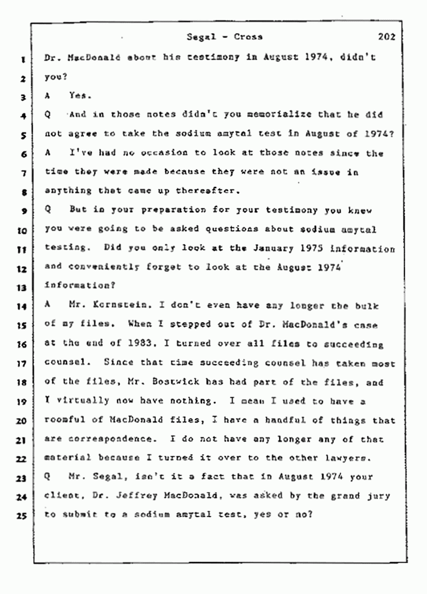 Los Angeles, California Civil Trial<br>Jeffrey MacDonald vs. Joe McGinniss<br><br>July 9, 1987:<br>Plaintiff's Witness: Bernard Segal, p. 202