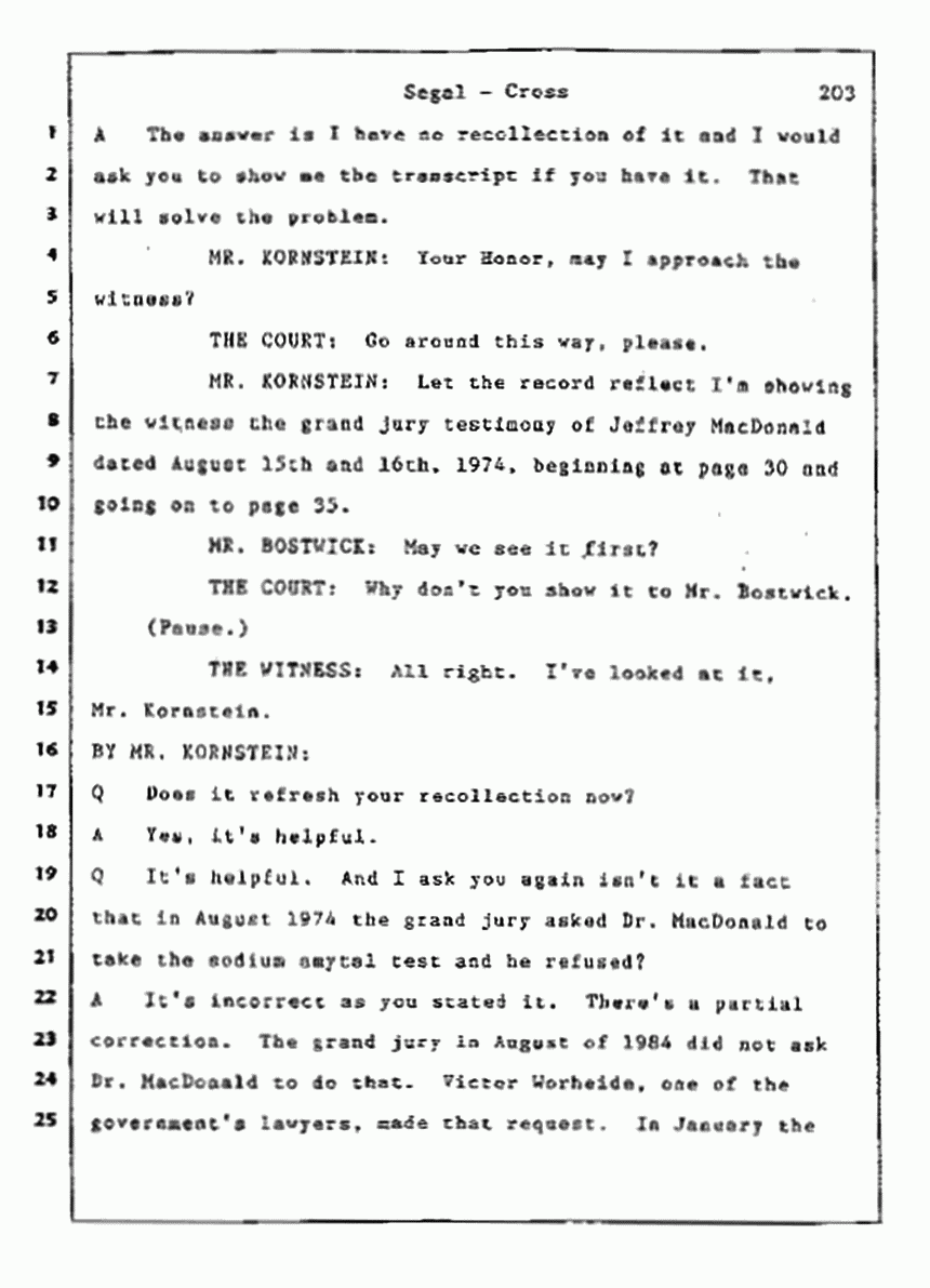 Los Angeles, California Civil Trial<br>Jeffrey MacDonald vs. Joe McGinniss<br><br>July 9, 1987:<br>Plaintiff's Witness: Bernard Segal, p. 203