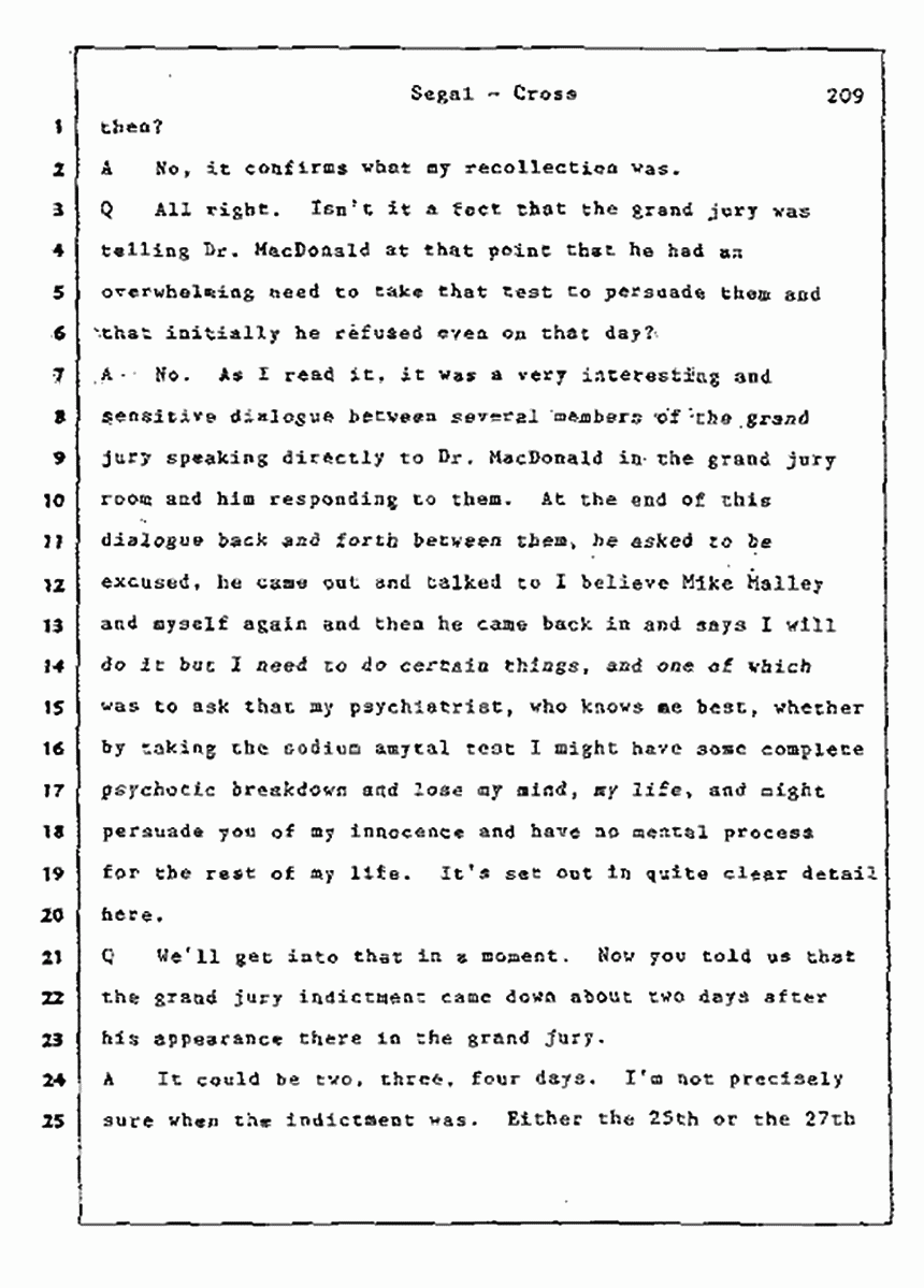 Los Angeles, California Civil Trial<br>Jeffrey MacDonald vs. Joe McGinniss<br><br>July 9, 1987:<br>Plaintiff's Witness: Bernard Segal, p. 209