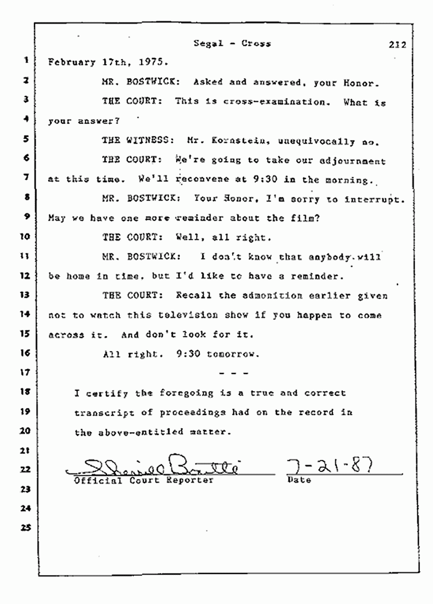 Los Angeles, California Civil Trial<br>Jeffrey MacDonald vs. Joe McGinniss<br><br>July 9, 1987:<br>Plaintiff's Witness: Bernard Segal, p. 212