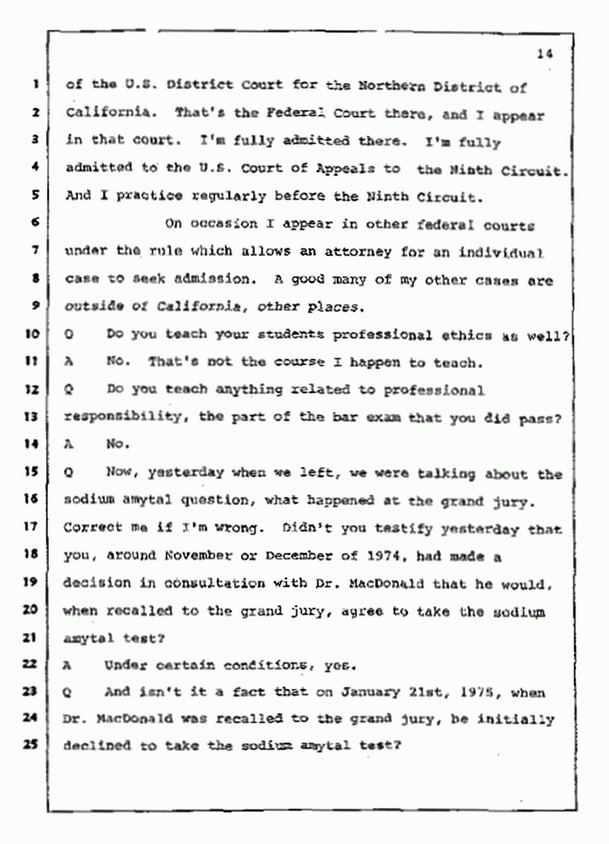 Los Angeles, California Civil Trial<br>Jeffrey MacDonald vs. Joe McGinniss<br><br>July 10, 1987:<br>Plaintiff's Witness: Bernard Segal, p. 14