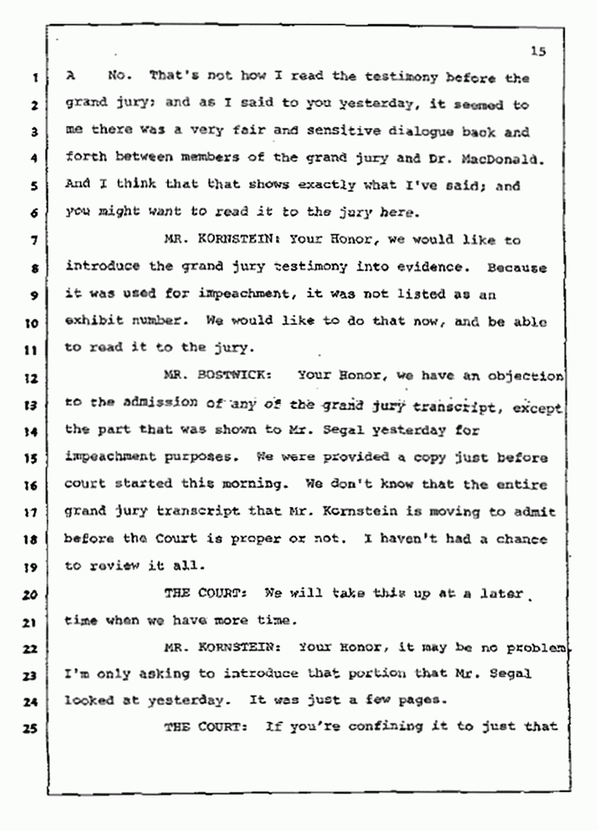 Los Angeles, California Civil Trial<br>Jeffrey MacDonald vs. Joe McGinniss<br><br>July 10, 1987:<br>Plaintiff's Witness: Bernard Segal, p. 15