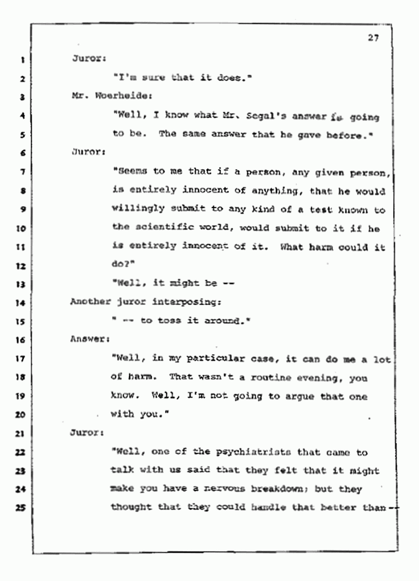 Los Angeles, California Civil Trial<br>Jeffrey MacDonald vs. Joe McGinniss<br><br>July 10, 1987:<br>Plaintiff's Witness: Bernard Segal, p. 27
